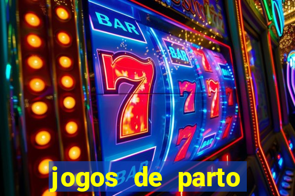 jogos de parto normal realista